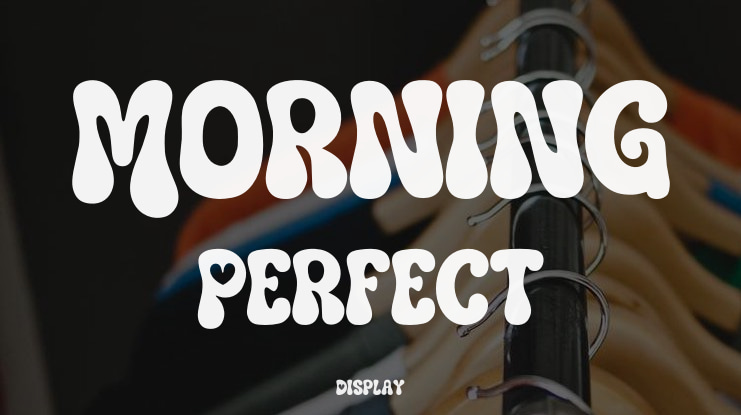 Morning Perfect Font