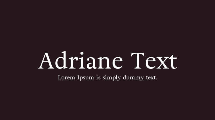 Adriane Text Font Family