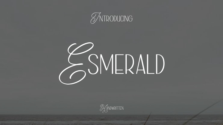Esmerald Font