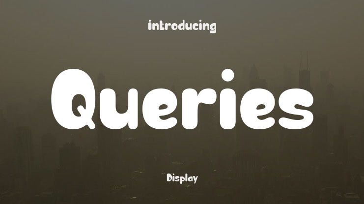 Queries Font
