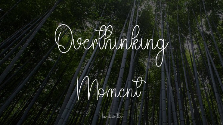 Overthinking  Moment Font