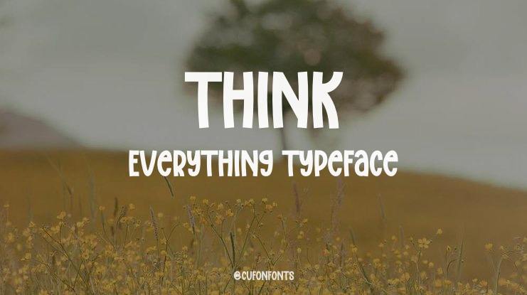 Think Everything Font