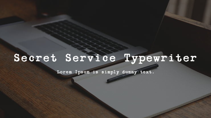 Secret Service Typewriter Font