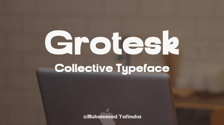 Grotesk Collective Font