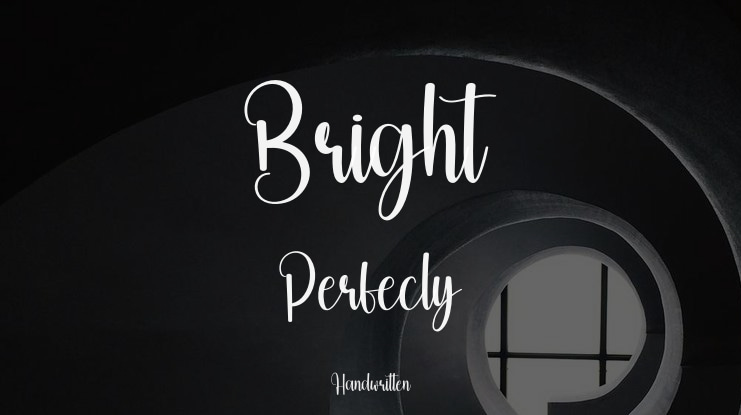 Bright Perfecly Font