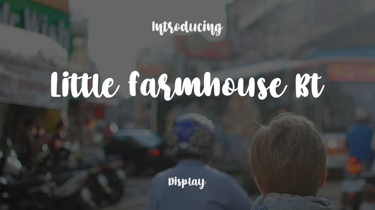 Little Farmhouse Bt Font