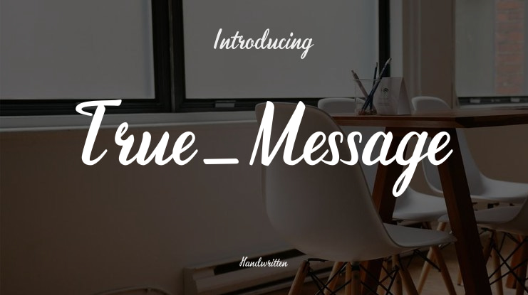 True_Message Font