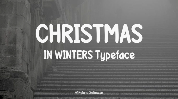 CHRISTMAS IN WINTERS Font