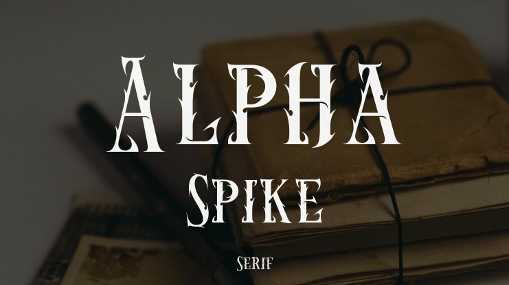 Alpha Spike Font