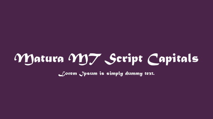 Matura MT Script Capitals Font