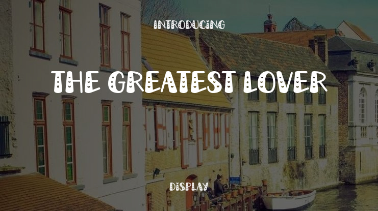 The Greatest Lover Font