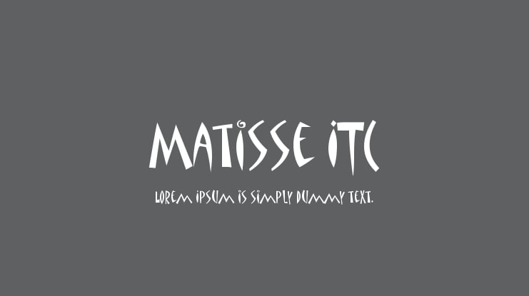 Matisse ITC Font