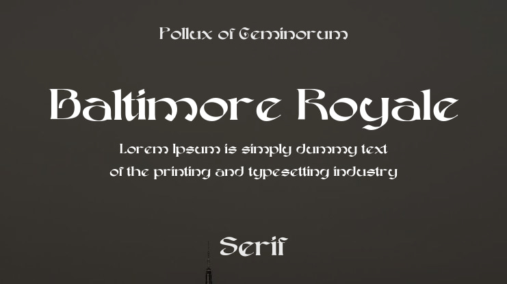 Baltimore Royale Font