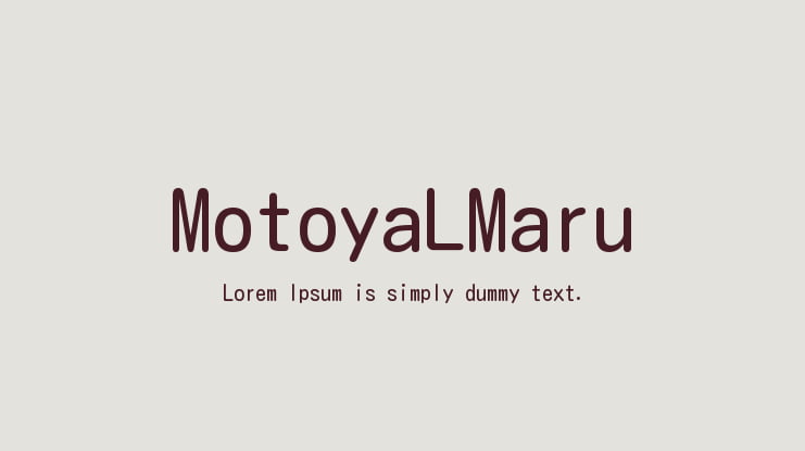 MotoyaLMaru Font