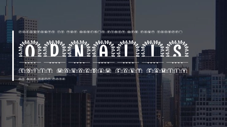 Ornalis Split Monogram Font