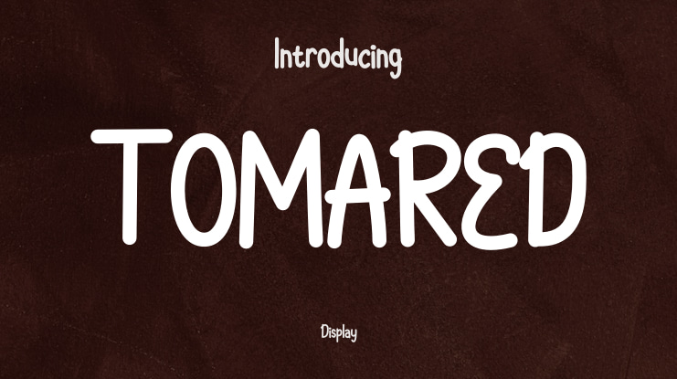 TOMARED Font