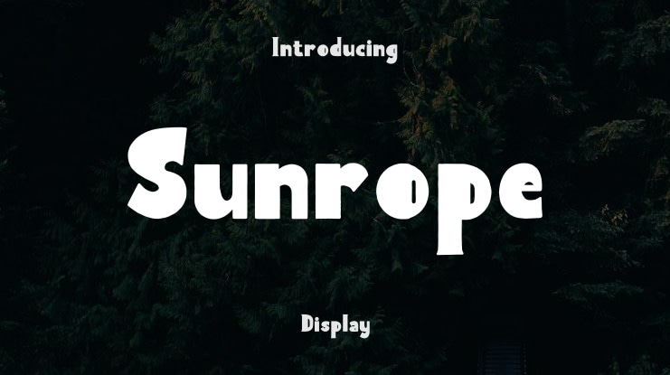 Sunrope Font Family