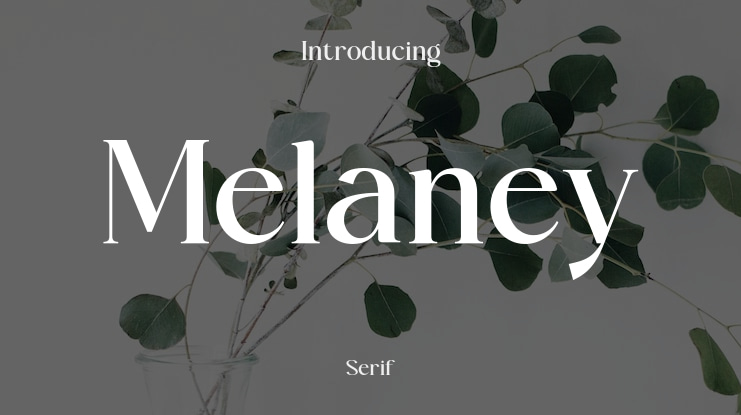 Melaney Font