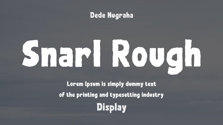 Snarl Rough Font