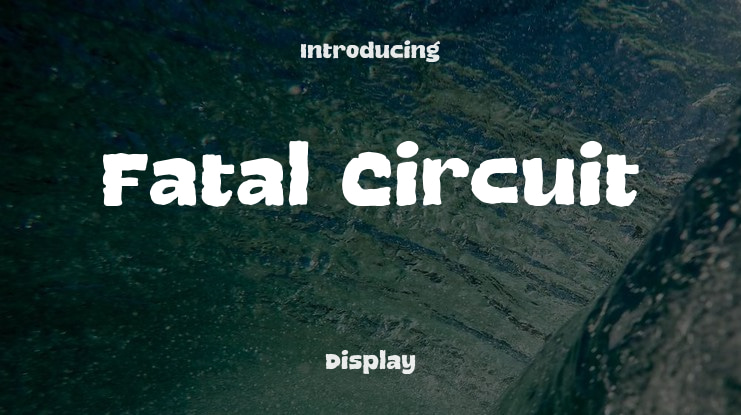 Fatal Circuit Font