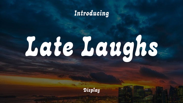 Late Laughs Font