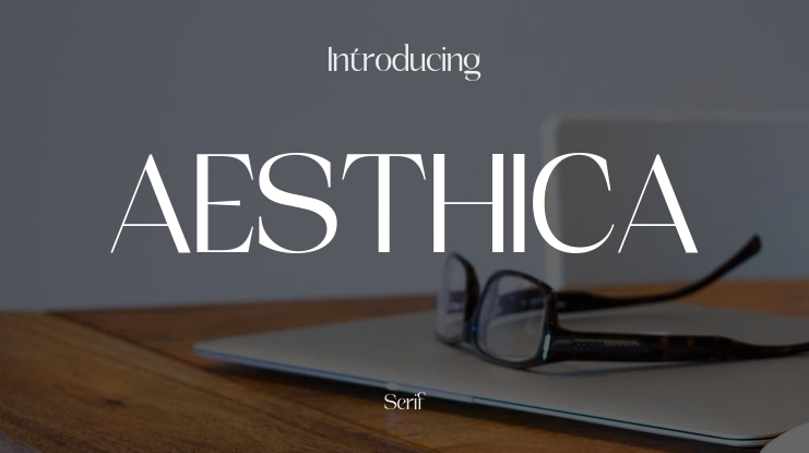 AESTHICA Font