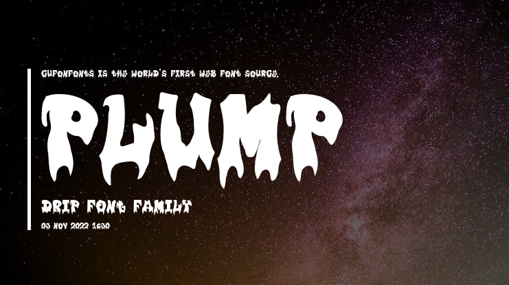 Plump Drip Font