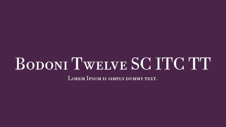 Bodoni Twelve SC ITC TT Font