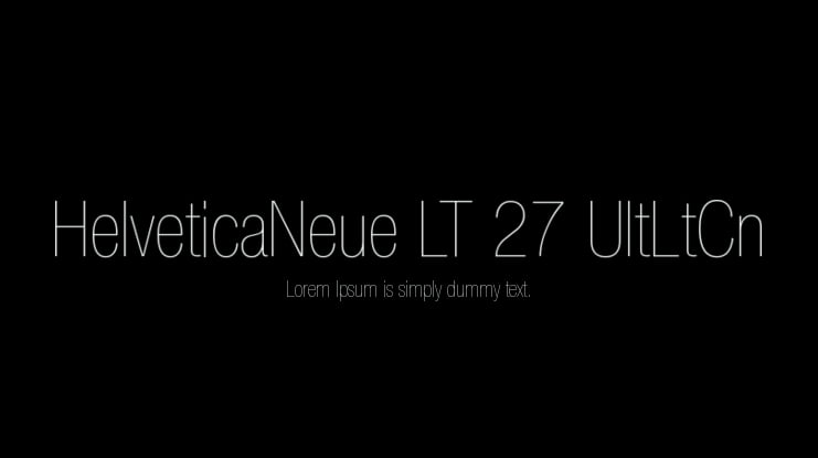 HelveticaNeue LT 27 UltLtCn Font