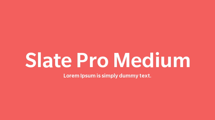 Slate Pro Medium Font Family