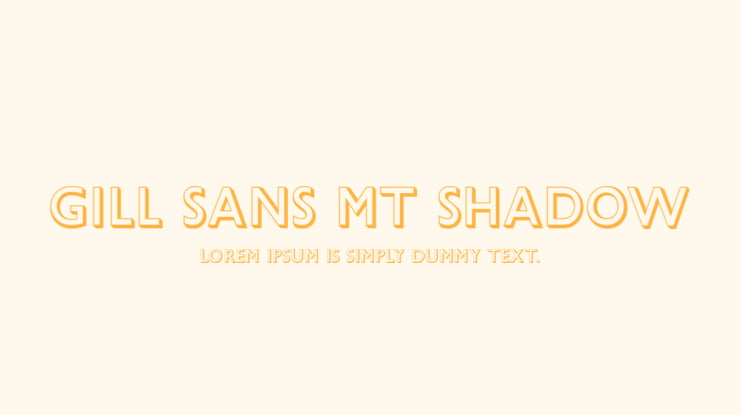 Gill Sans MT Shadow Font