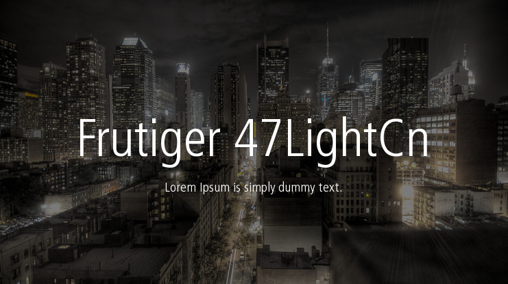 Frutiger 47LightCn Font