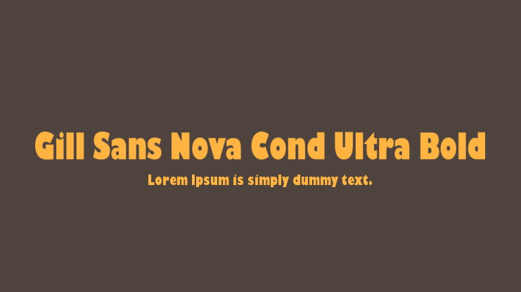 Gill Sans Nova Cond Ultra Bold Font Family