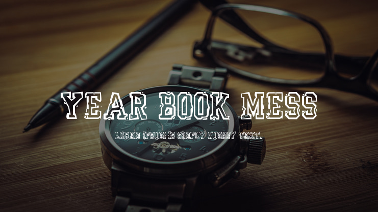 Year Book Mess Font