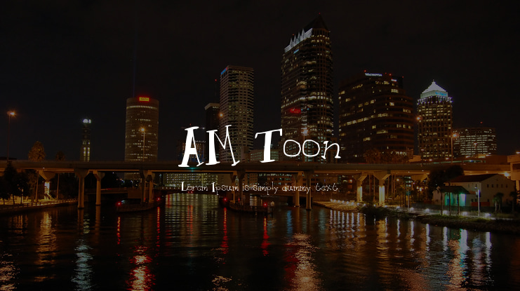 AM Toon Font