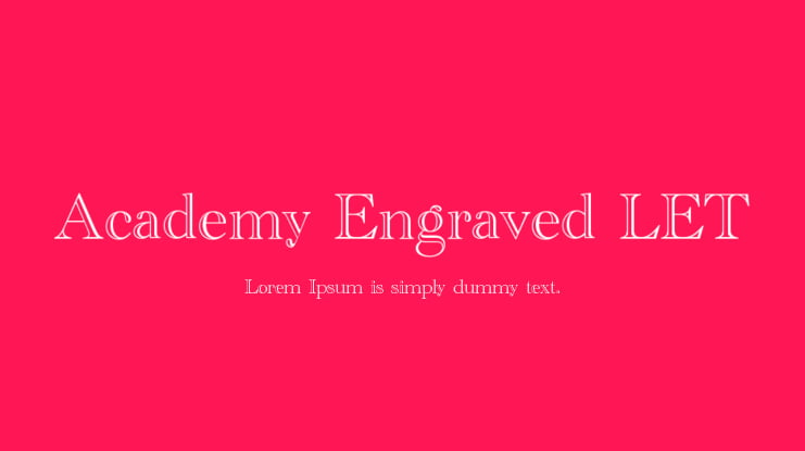 Academy Engraved LET Font