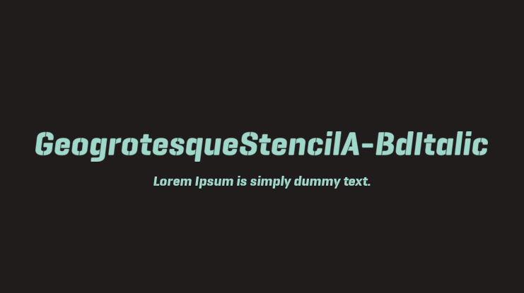 GeogrotesqueStencilA-BdItalic Font Family