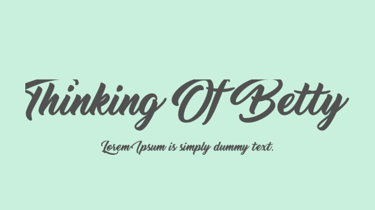 Thinking Of Betty Font