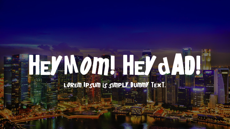 HeyMom! HeyDad! Font