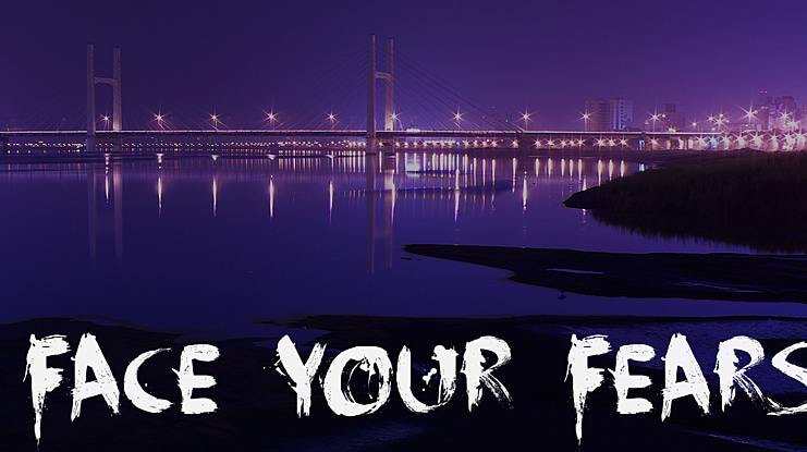 Face Your Fears Font