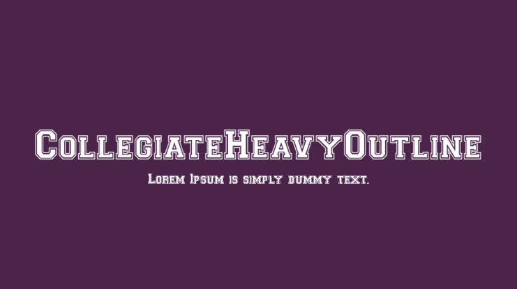 CollegiateHeavyOutline Font