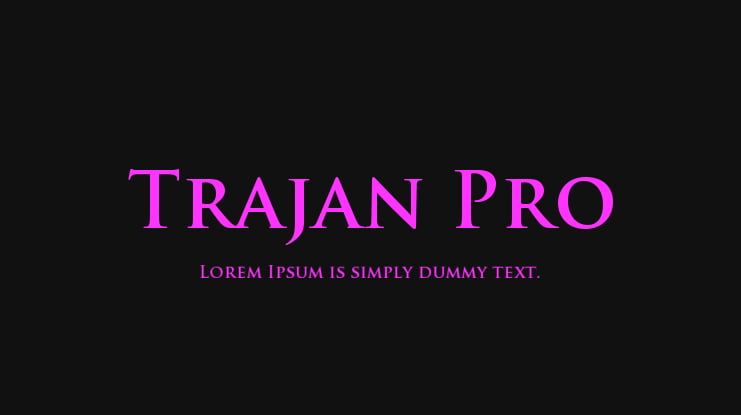 Trajan Pro Font Family