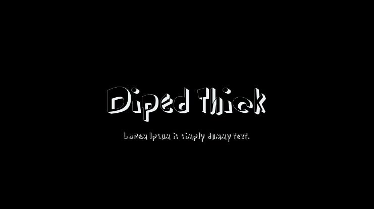 Diped Thick Font