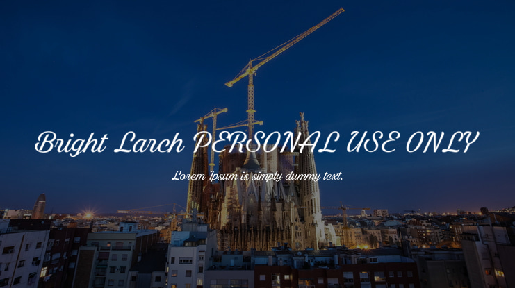 Bright Larch PERSONAL USE ONLY Font