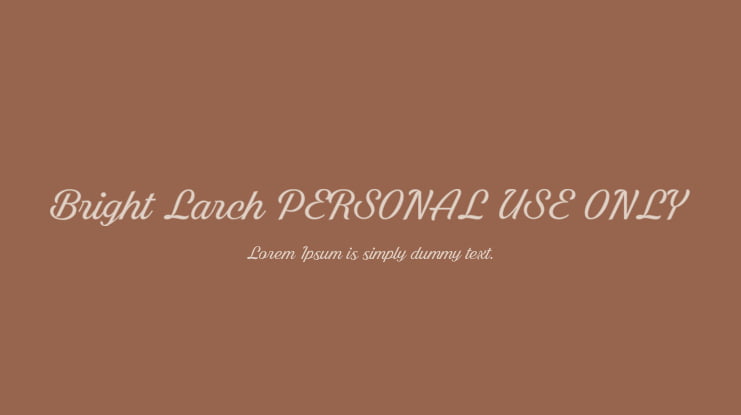 Bright Larch PERSONAL USE ONLY Font