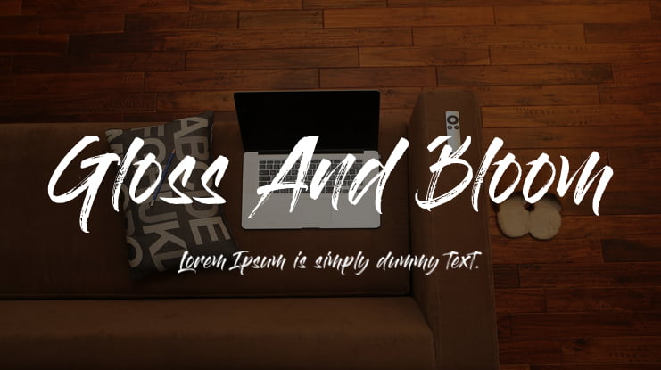 Gloss And Bloom Font
