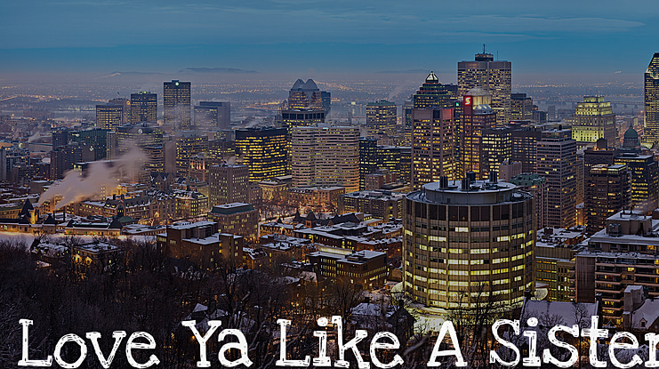 Love Ya Like A Sister Font Family