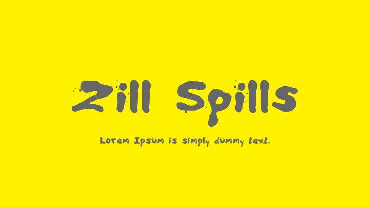 Zill Spills Font