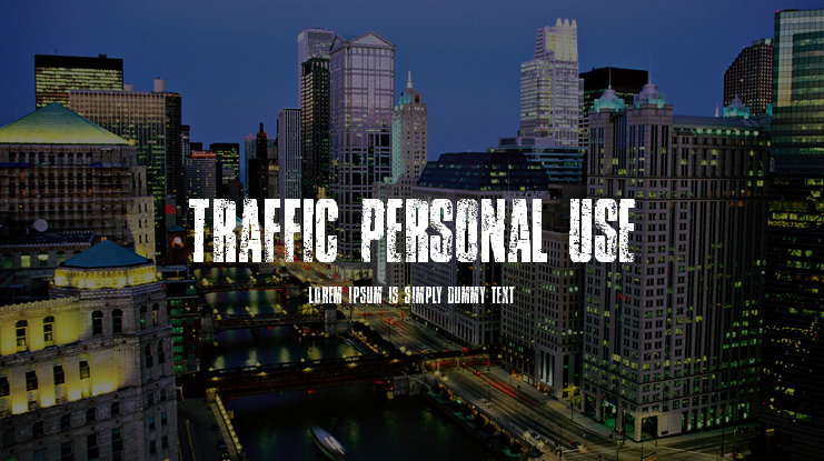 TRAFFIC PERSONAL USE Font