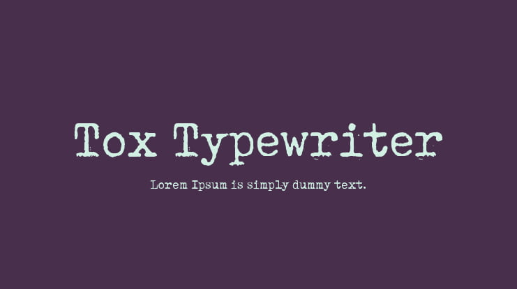 Tox Typewriter Font
